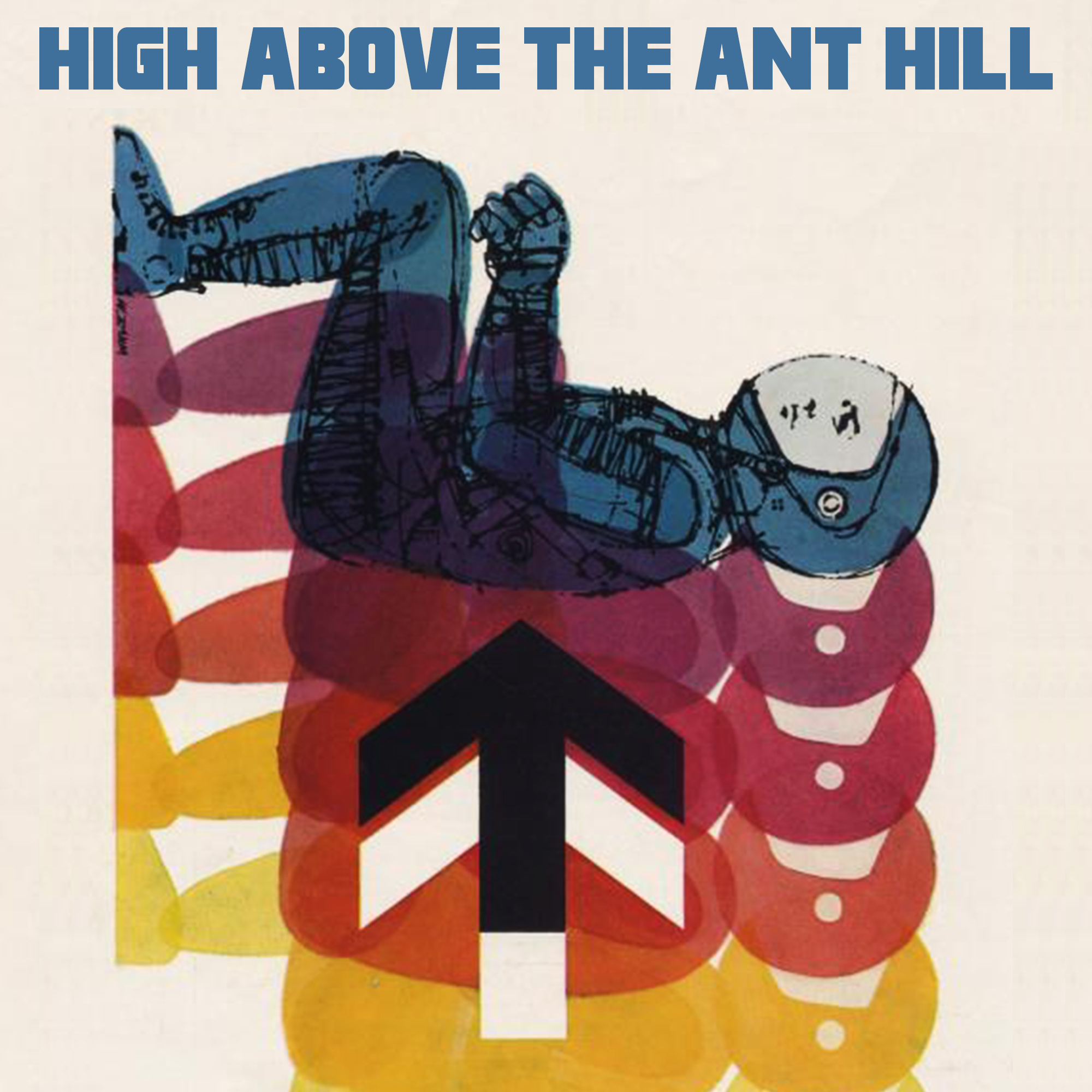 Broken Lamps - High Above The Ant Hill